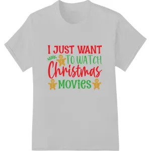 Cozy Up With Christmas Movies - Festive DTF Print Design