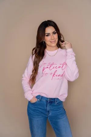 Love Is Patient Graphic Crewneck